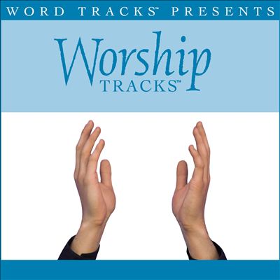 Worship Tracks: Without You - As Made Popular by Big Daddy