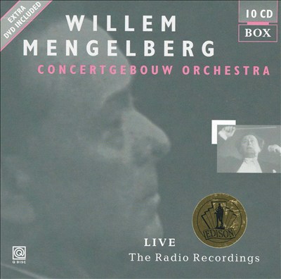 Willem Mengelberg Live: The Radio Recordings [Includes DVD Video]