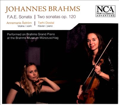 Johannes Brahms: F.A.E Sonata; Two Sonatas Op. 120
