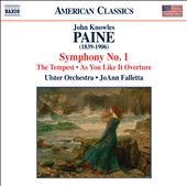 John Knowles Paine: Symphony No. 1