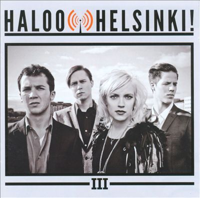 Haloo Helsinki! - III Album Reviews, Songs & More | AllMusic