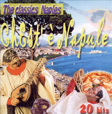 Chest' 'É Napule (This Is Naples)