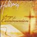 Songs for Communion: 14 Songs of Intimate Worship [Bonus Material]