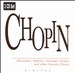 Chopin: Nocturnes, Waltzes, Preludes, Etudes and other Favorite Pieces