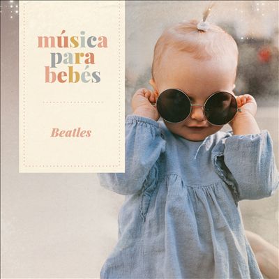 Musica Para Bebes: Beatles