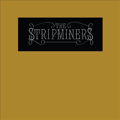 The Stripminers
