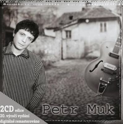 Petr Muk (Edice k 20. výročí)