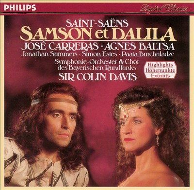 Saint-Saëns: Samson et Dalila (Highlights)