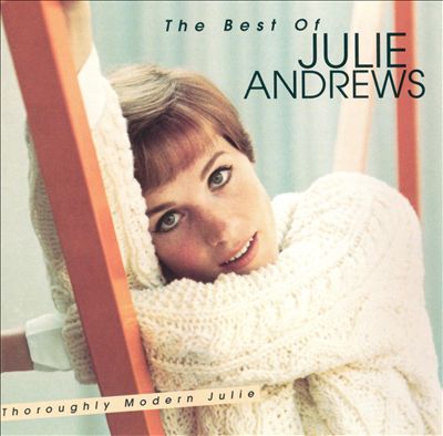 The Best of Julie Andrews: Thoroughly Modern Julie