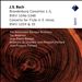 Bach: Brandenburg Concertos Nos. 1-3; Concerto for Flute