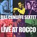Bill Cunliffe Sextet: Live at Rocco