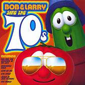 Bob & Larry Sing the 70s