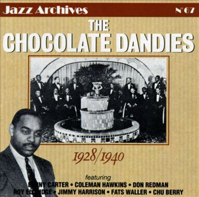 The Chocolate Dandies (1928-1940)