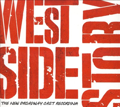 West Side Story [The New Broadway Cast Recording]
