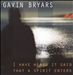 I Have Heard It Said that a Spirit Enters: Music of Gavin Bryars
