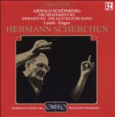 Arnold Schönberg: Orchesterstücke; Erwartung; Die Glückliche Hand