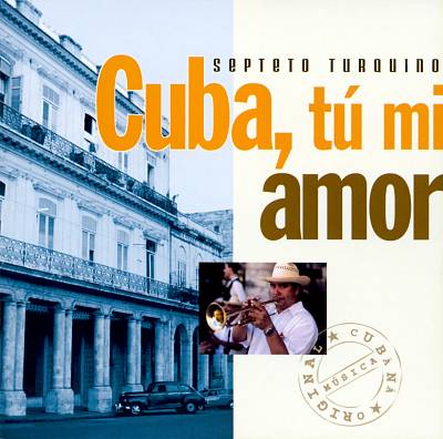 Cuba Tu Mi Amor