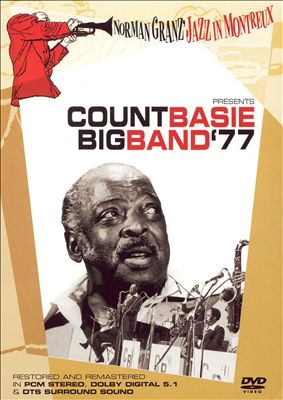 Norman Granz' Jazz in Montreux  Presents: Count Basie Big Band '77