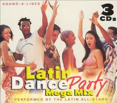 Latin Dance Party Mega Mix