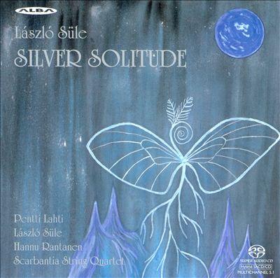 László Süle: Silver Solitude