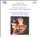 Khachaturian: Spartacus Suite No. 4; Maquerade; Circus; Dance Suite