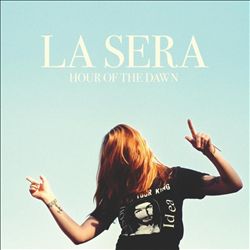 lataa albumi La Sera - Hour Of The Dawn