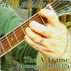 Album herunterladen Jef Leeson - The A Frame Homage à Oldfield