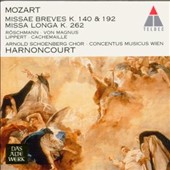 Mozart: Missa Breves K.140 & 192; Missa Longa K.262