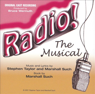Radio!: The Musical, musical play