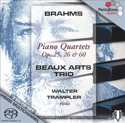 Brahms: Piano Quartets, Opp. 25, 26, 60