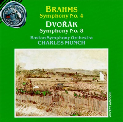 Brahms: Symphony No. 4; Dvorák: Symphony No. 8