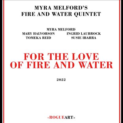 For the Love of Fire and Water
