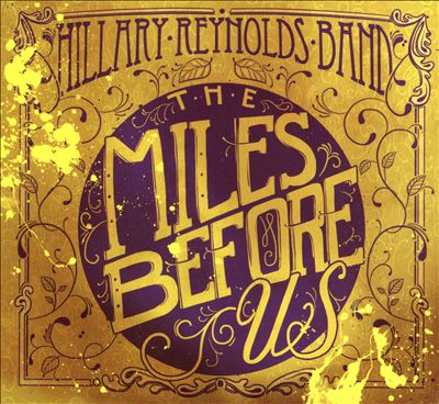 The Miles Before Us