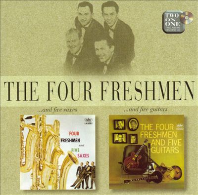 Four Freshmen and Five Saxes/Four Freshmen and Five Guitars
