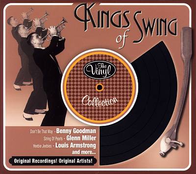 The Vinyl Collection: Kings of Swing [St. Clair]