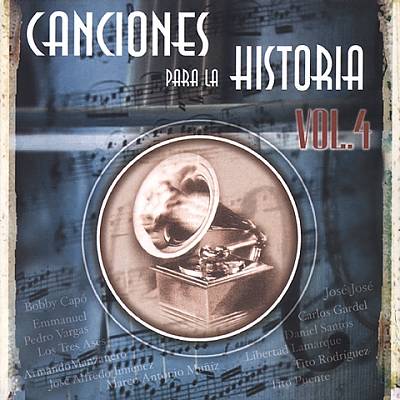 Canciones Para la Historia, Vol. 4