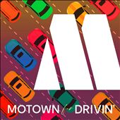 Motown for Drivin'