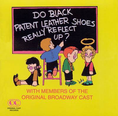 Do Black Patent Leather Shoes Really Reflect Up?, musical play