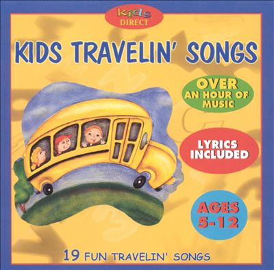 Kids Travelin' Songs [Direct Source]