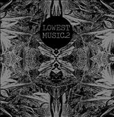 Lowest Music 2