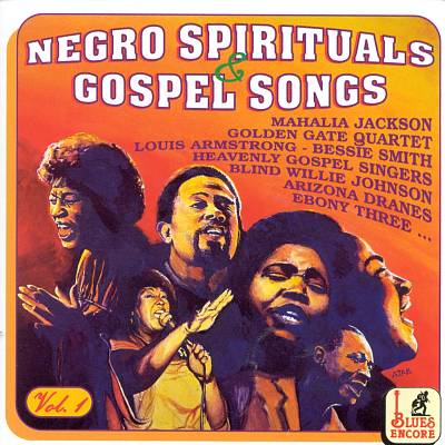 Negro Spirituals & Gospel Songs, Vol. 1
