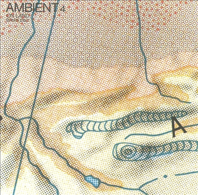 Ambient 4: On Land