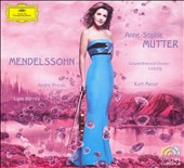 Anne-Sophie Mutter Plays Mendelssohn
