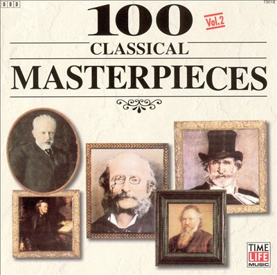 100 Classical Masterpieces, Vol. 2 [Time-Life]