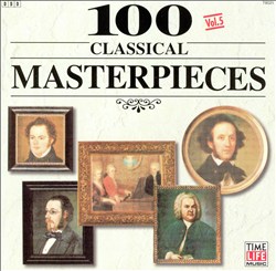 ladda ner album Various - 100 Classical Masterpieces Vol 1