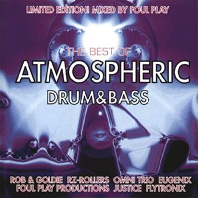 The Best of Atmospheric Drum & Bass