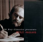 Oh Boy Classics Presents: Merle Haggard