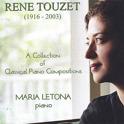 Rene Touzet - A Collection of Classical Piano Compositions