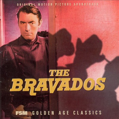The Bravados [Original Motion Picture Soundtrack]