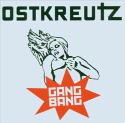 descargar álbum Ostkreutz - Gangbang